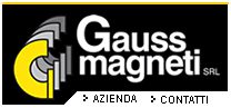 Produkter Magneter. Importör och försäljning av Gauss magneti. Lyftmagneter, virvelströmsmagneter, Pudermagneter, Magnetfilter.